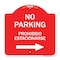 Signmission No Parking Prohibido Estacionarse W/ Left Arrow, Red & White Aluminum Sign, 18" x 18", RW-1818-23596 A-DES-RW-1818-23596 - alternate 1